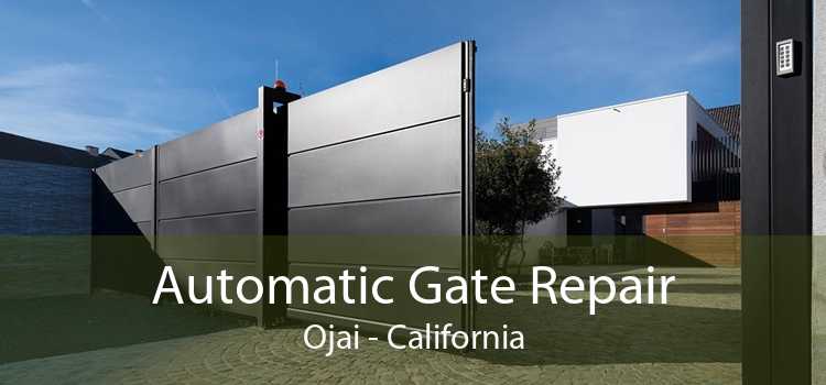 Automatic Gate Repair Ojai - California