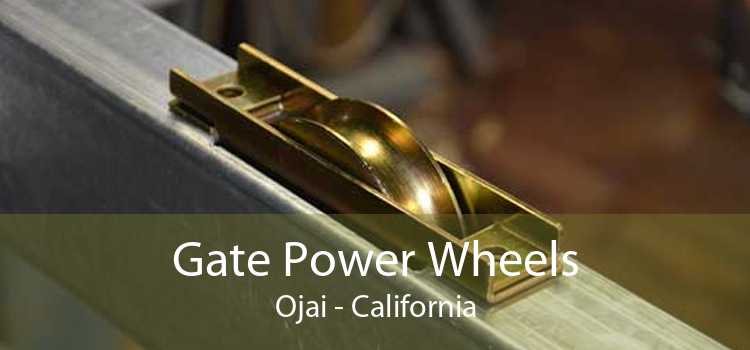 Gate Power Wheels Ojai - California